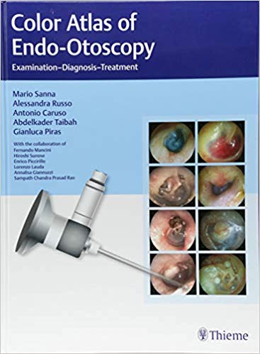 Color Atlas of Endo-Otoscopy Examination-Diagnosis-Treatment